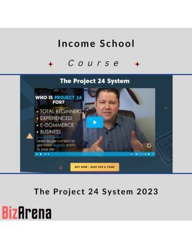 an image of Income School - The Project 24 System 2023 