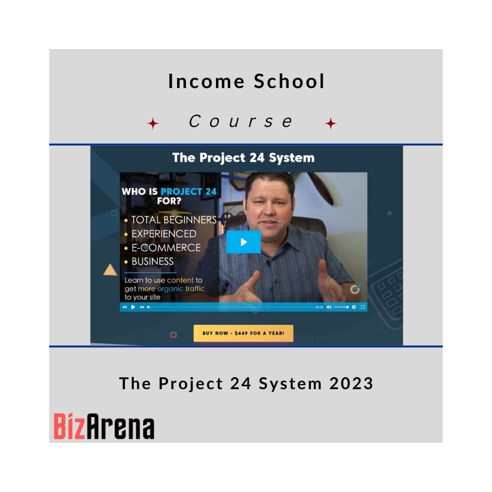Income School - The Project 24 System 2023