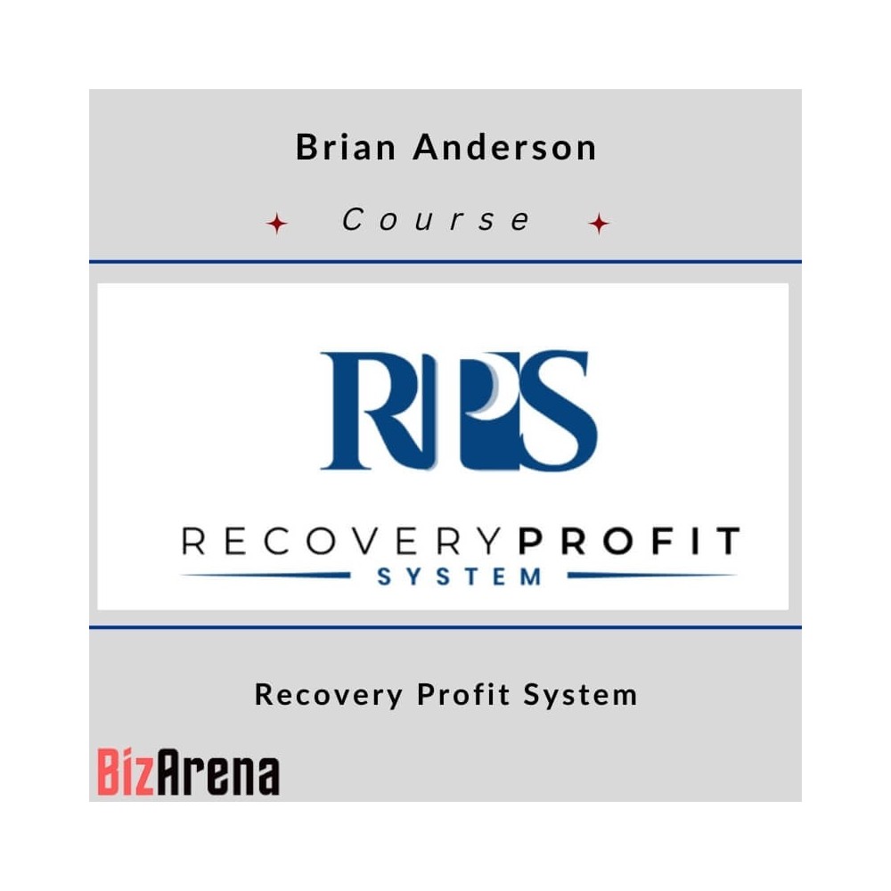 Brian Anderson ? Recovery Profit System - RPS