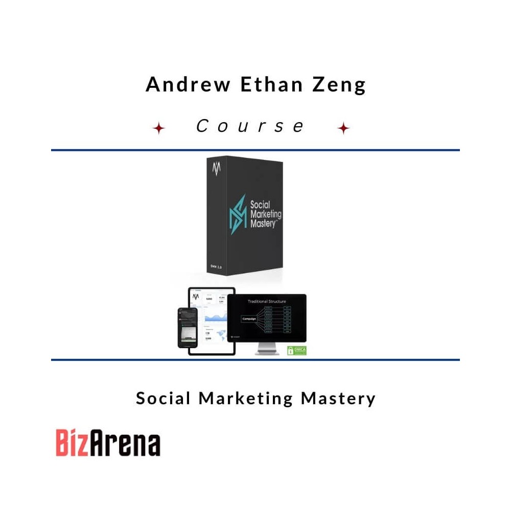 Andrew Ethan Zeng - Social Marketing Mastery