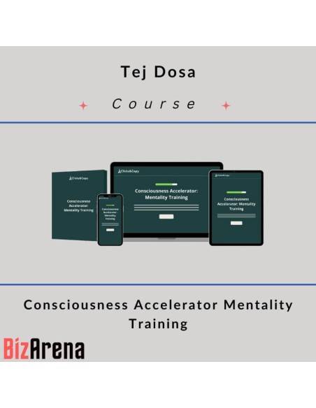 an image of Tej Dosa - Consciousness Accelerator Mentality Training 2.0 