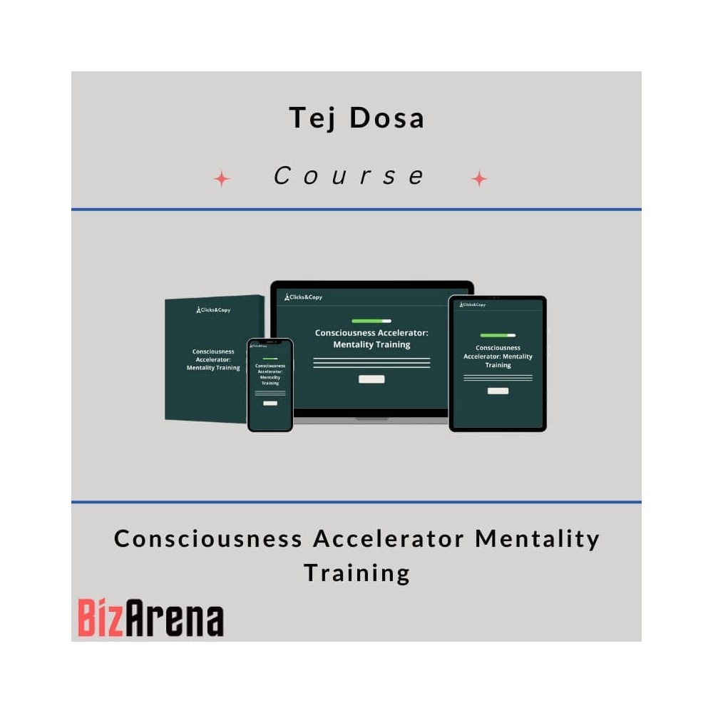 Tej Dosa - Consciousness Accelerator Mentality Training 2.0