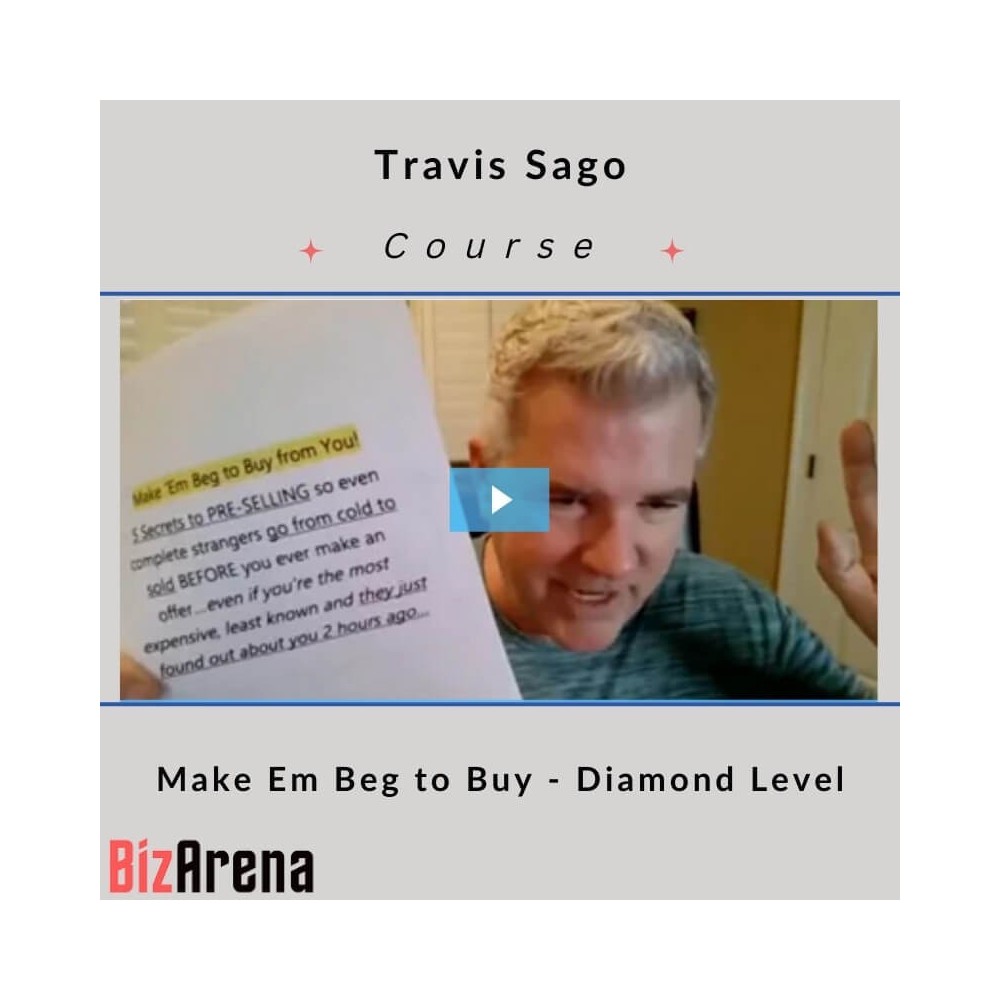 Travis Sago - Make Em Beg to Buy - Diamond Level