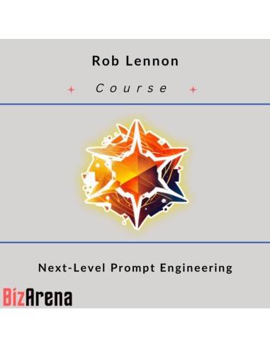 an image of Rob Lennon ? Next-Level Prompt Engineering 