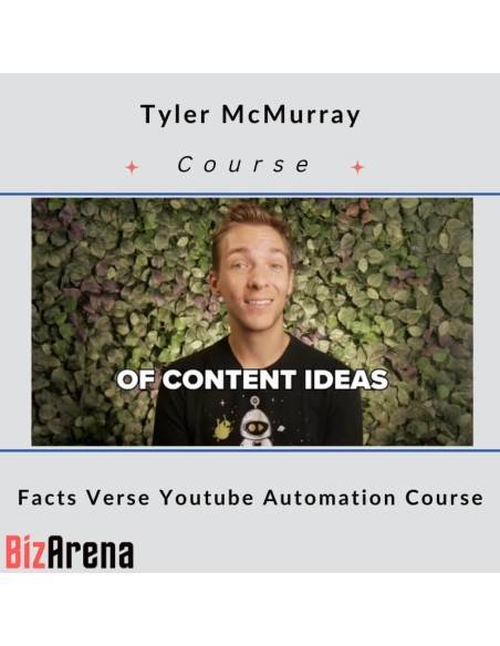 an image of Tyler McMurray - Facts Verse Youtube Automation Course 