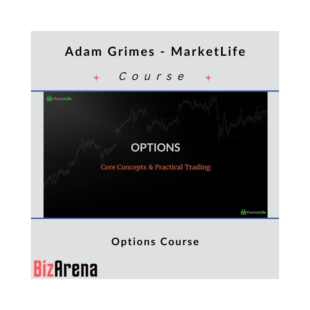 Adam Grimes - MarketLife - Options Course