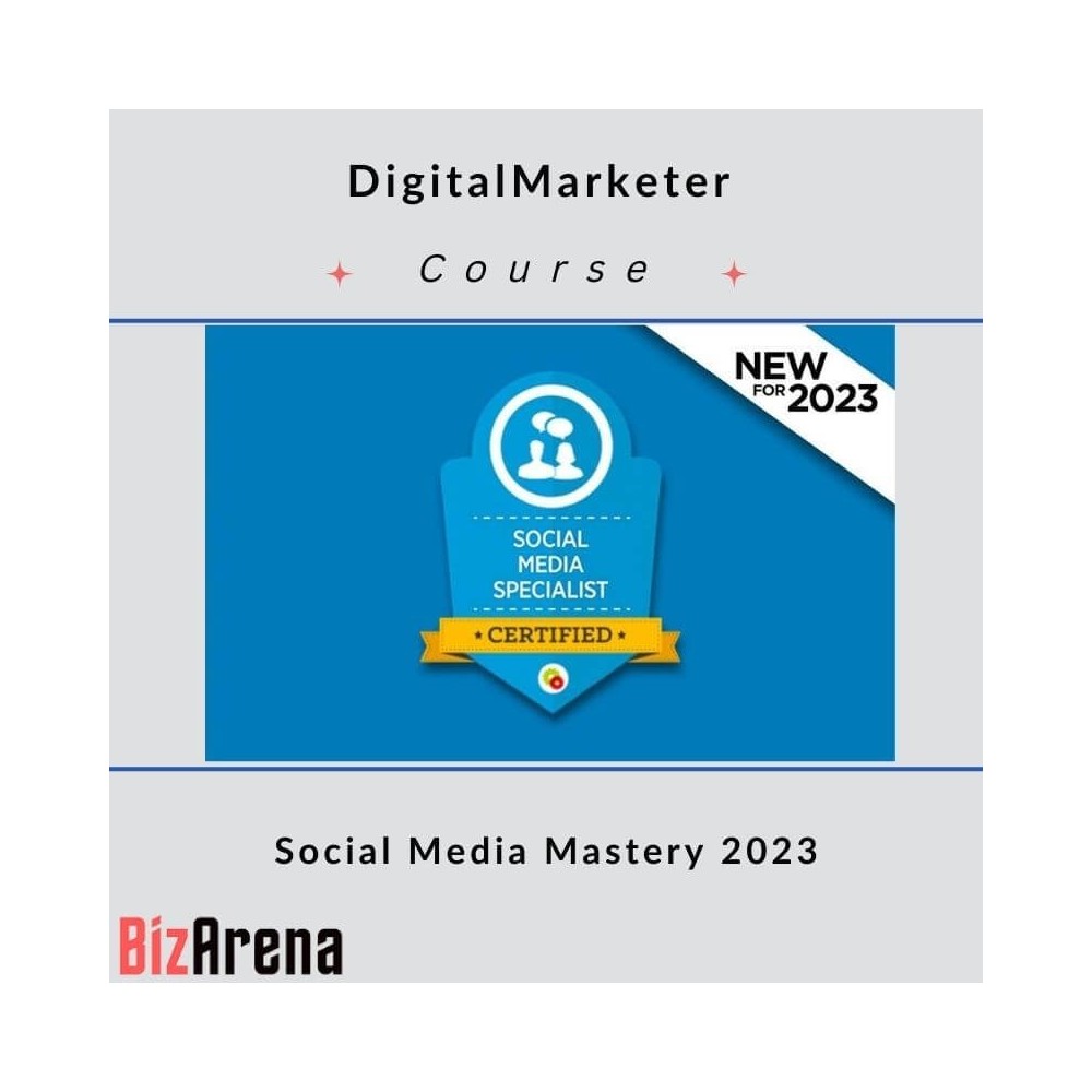 DigitalMarketer - Social Media Mastery 2023