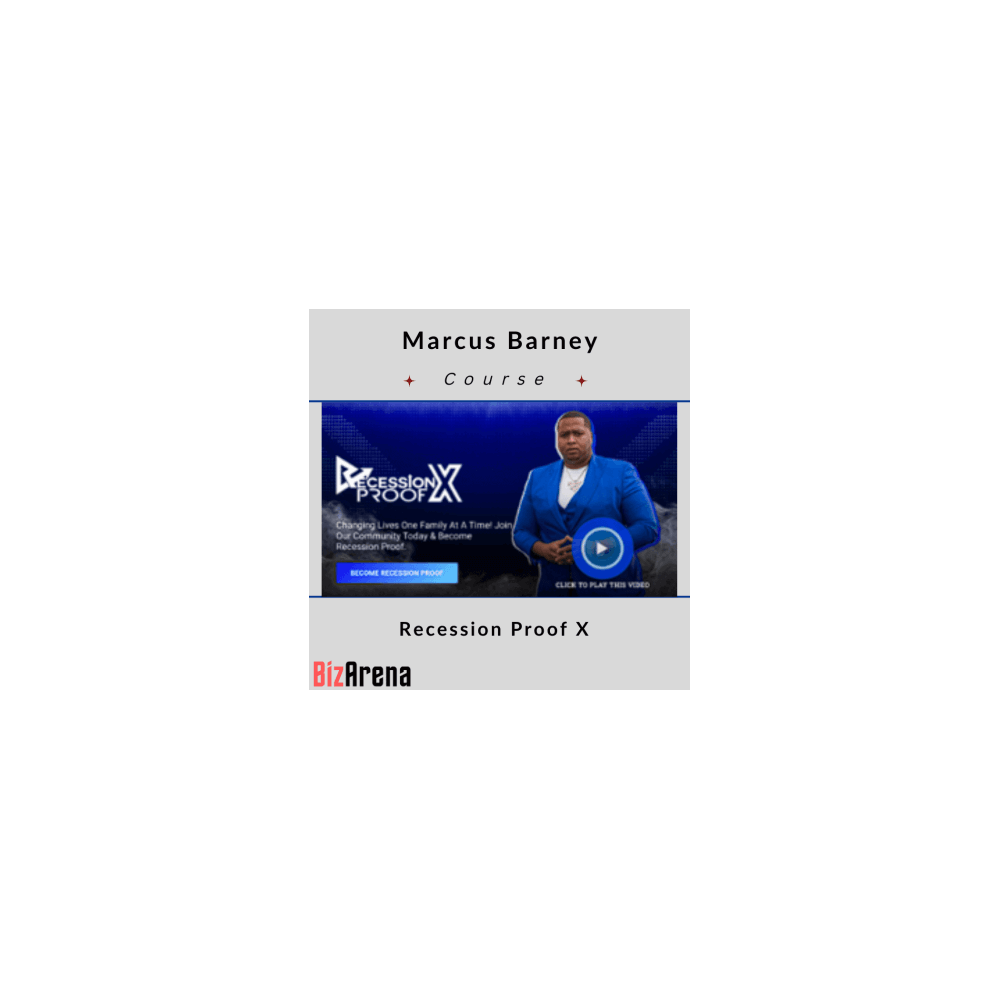 Marcus Barney - Recession Proof X