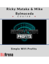 Ricky Mataka & Mike Balmaceda ? Simple Wifi Profits [UPDATED]