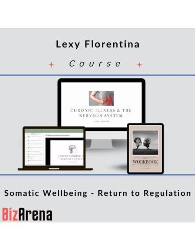 an image of Lexy Florentina - Somatic Wellbeing - Return to Regulation 