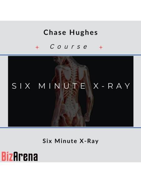 an image of Chase Hughes - Six Minute X-Ray 
