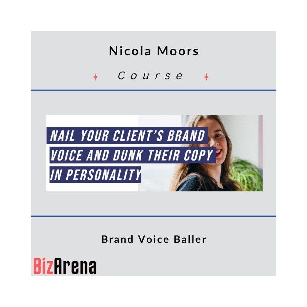 Nicola Moors ? Brand Voice Baller