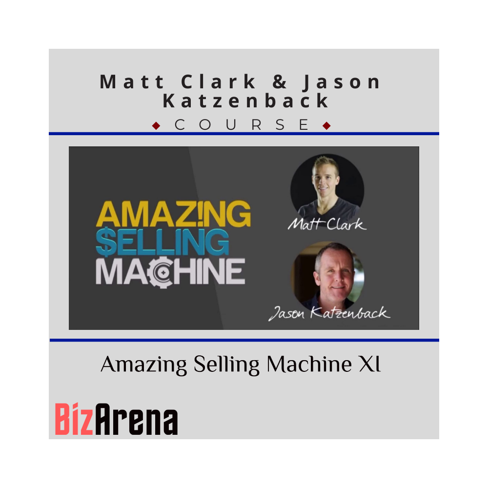 Matt Clark & Jason Katzenback ? Amazing Selling Machine XI