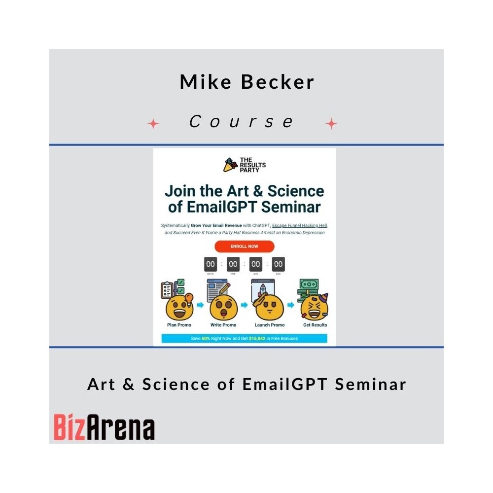 Mike Becker - Art & Science of EmailGPT Seminar