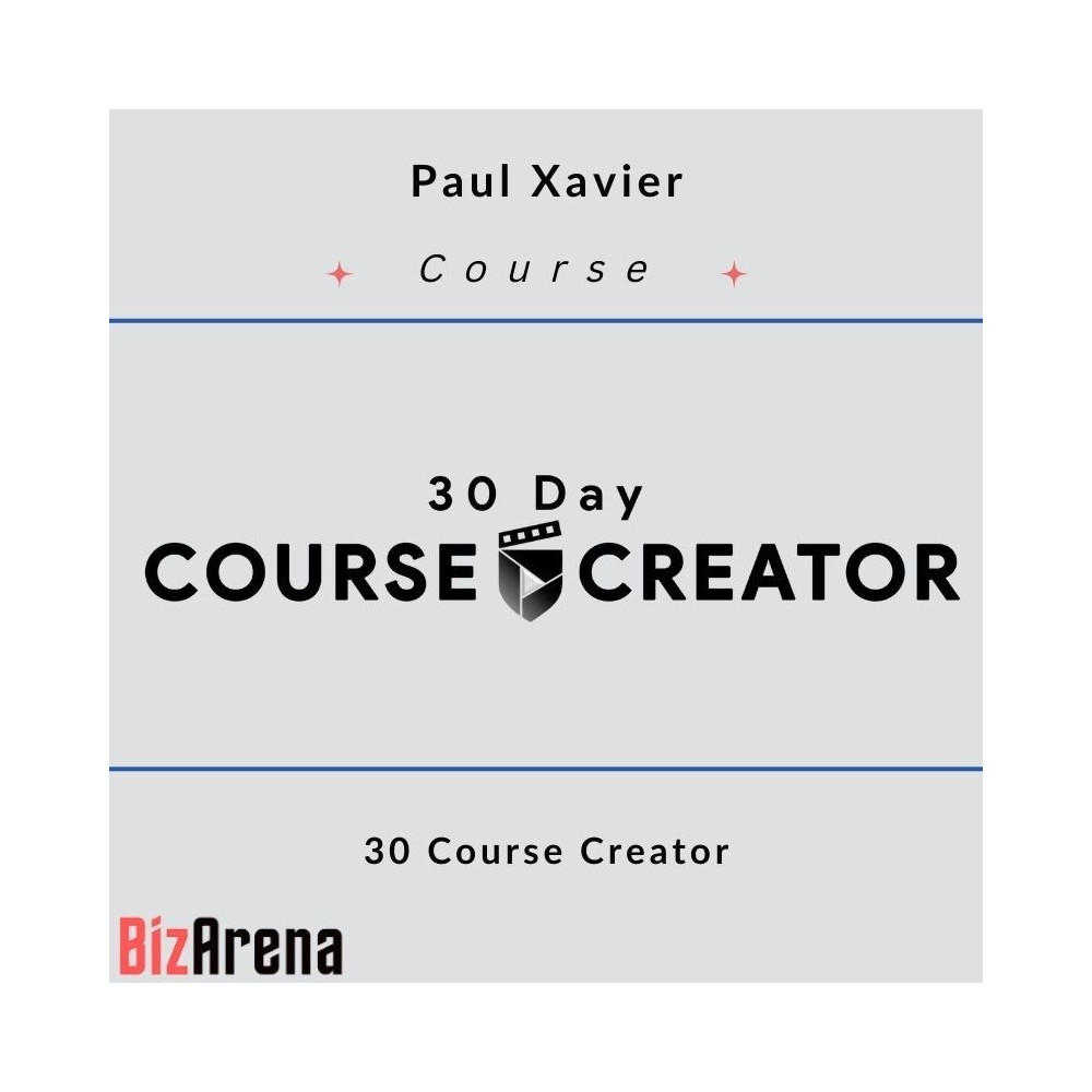 Paul Xavier - 30 Day Course Creator