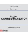 Paul Xavier - 30 Day Course Creator