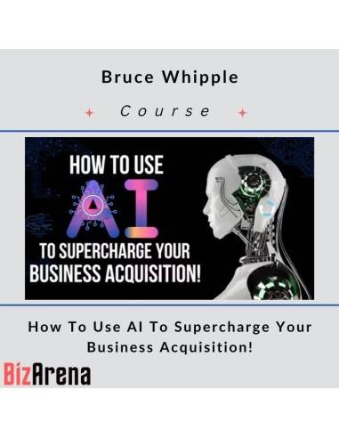 an image of Bruce Whipple ? Use AI To Supercharge Your Business Acquisition! 