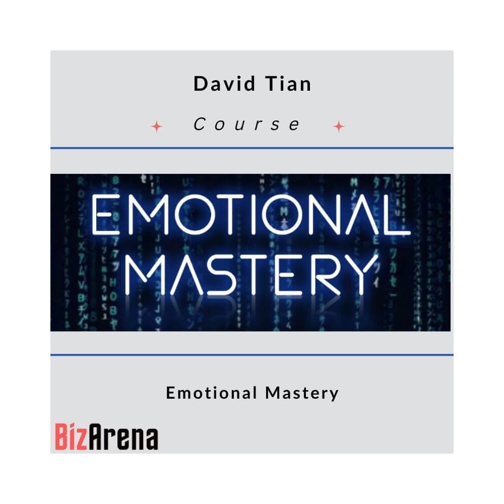 David Tian - Emotional Mastery