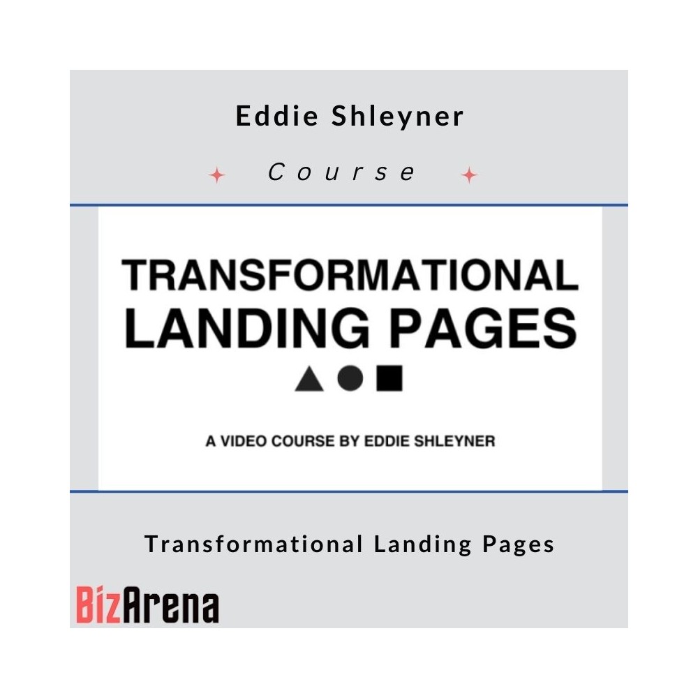 Eddie Shleyner ? Transformational Landing Pages