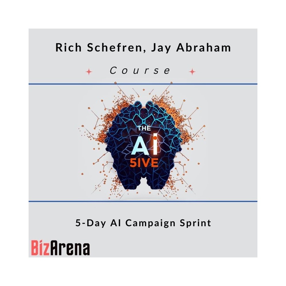 Rich Schefren, Jay Abraham - 5-Day AI Campaign Sprint