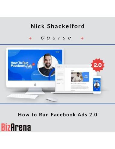an image of Nick Shackelford - How to Run Facebook Ads 2.0 