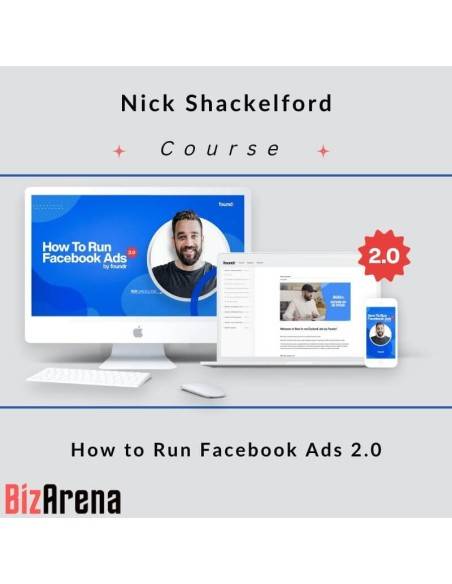 an image of Nick Shackelford - How to Run Facebook Ads 2.0 