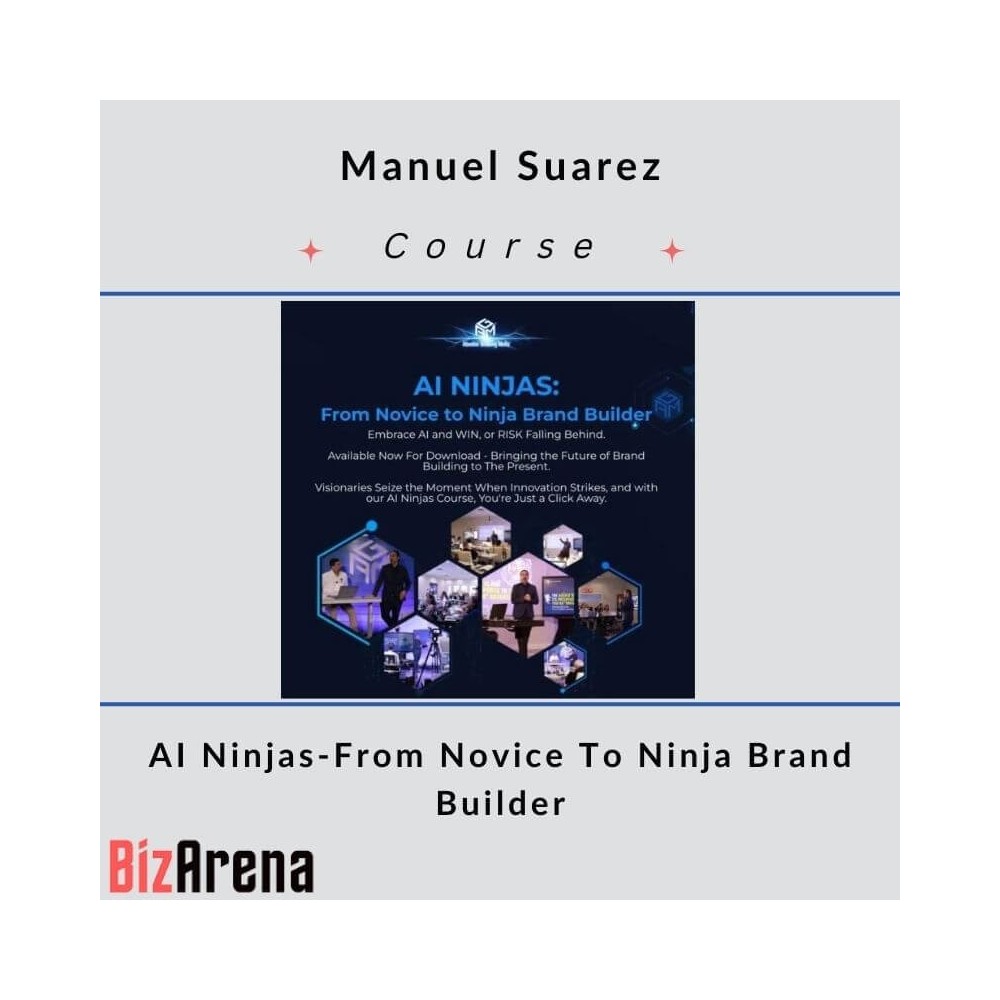 Manuel Suarez - AI Ninjas-From Novice To Ninja Brand Builder