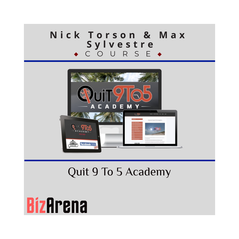 Nick Torson & Max Sylvestre ? Quit 9 To 5 Academy