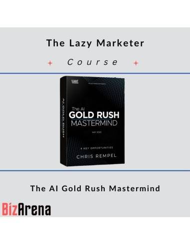 an image of The Lazy Marketer - The AI Gold Rush Mastermind 