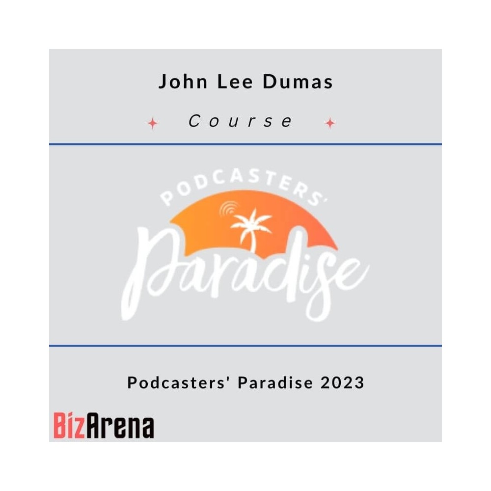 John Lee Dumas - Podcasters' Paradise 2023