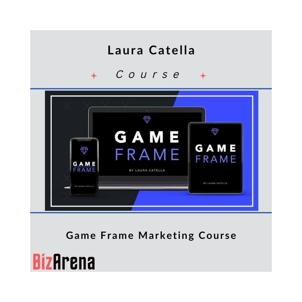 Laura Catella - Game Frame Marketing Course