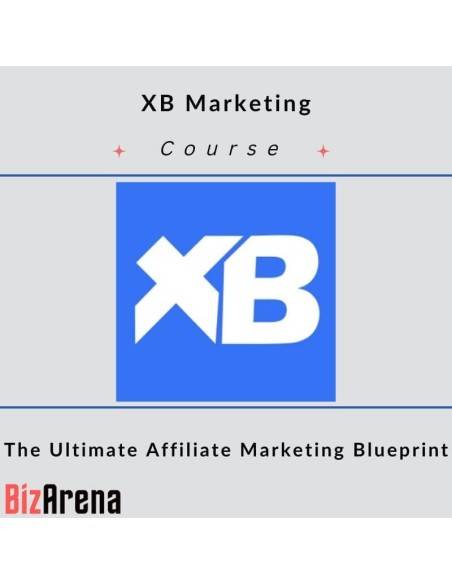 an image of XB Marketing - The Ultimate Affiliate Marketing Blueprint 