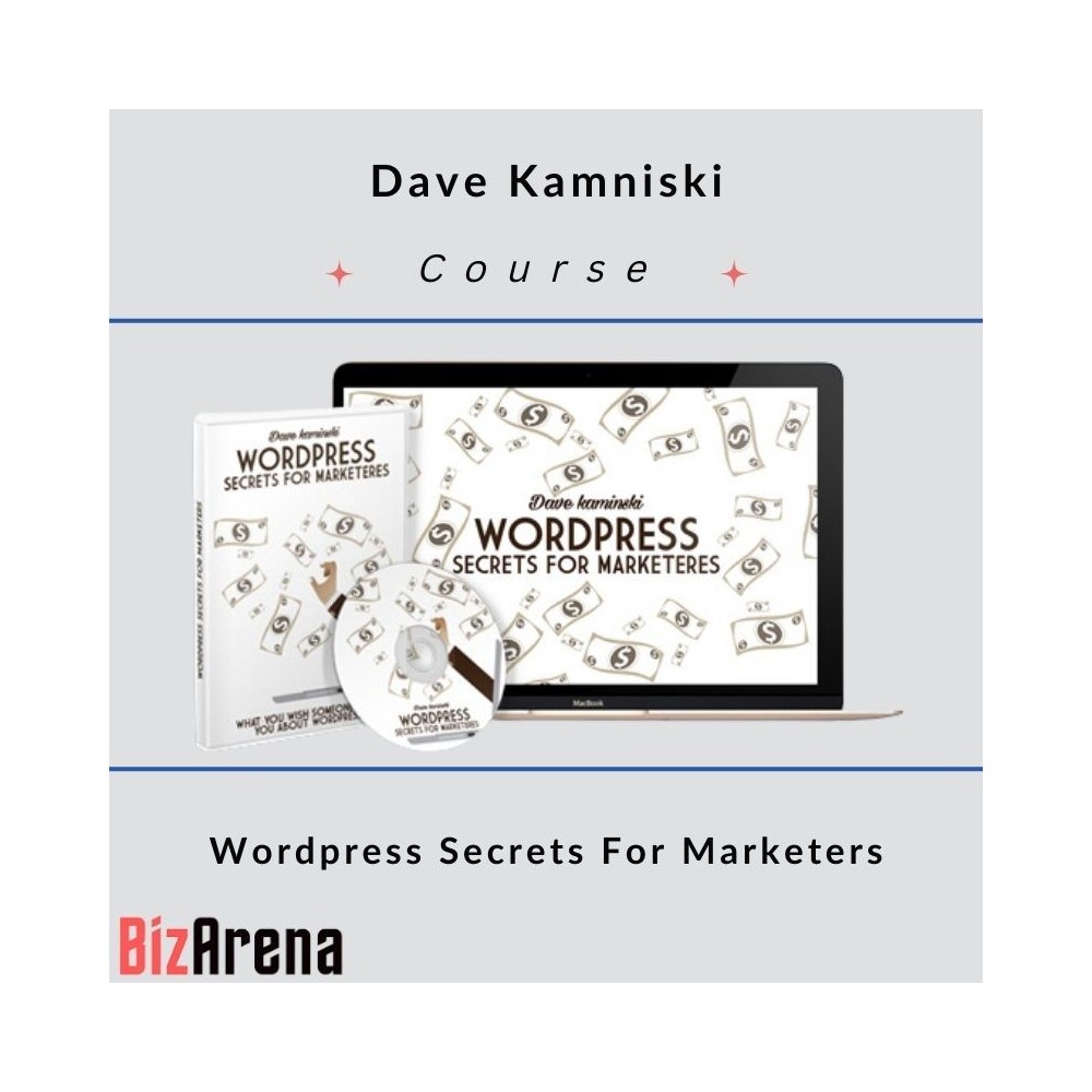 Dave Kamniski - Wordpress Secrets For Marketers