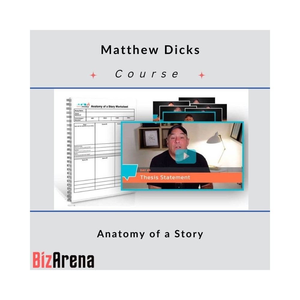 Matthew Dicks - Anatomy of a Story