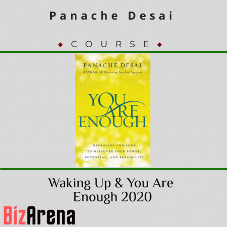 an image of Panache Desai ? Waking Up & You Are Enough 2020 