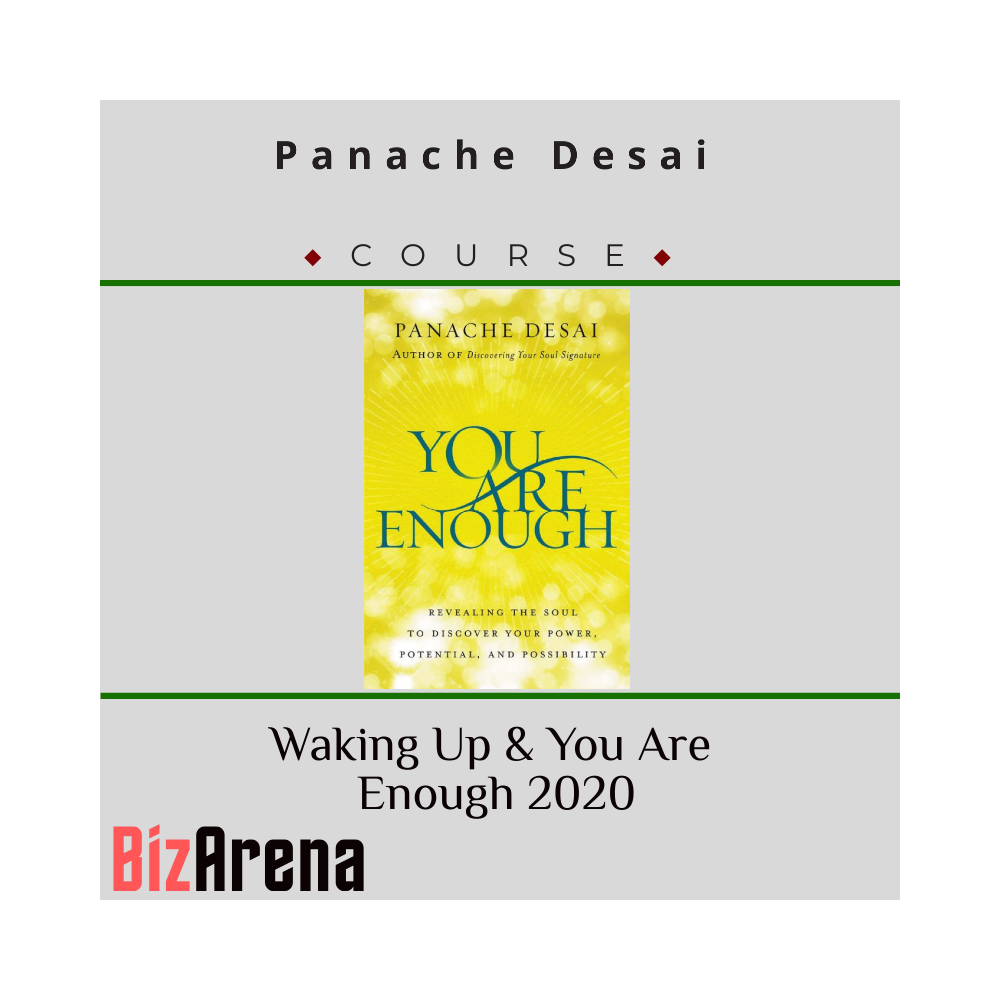 Panache Desai ? Waking Up & You Are Enough 2020
