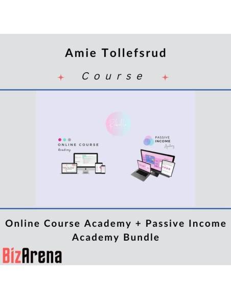 an image of Amie Tollefsrud ? Online Course Academy + Passive Income Academy Bundle 
