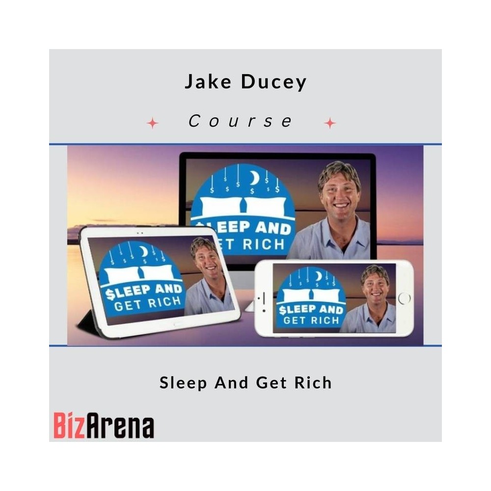 Jake Ducey ? Sleep And Get Rich
