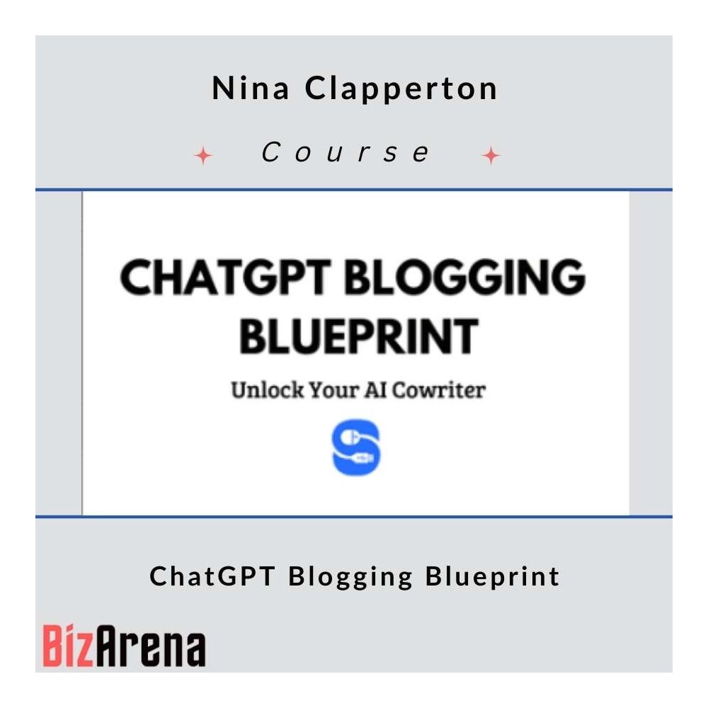 Nina Clapperton - ChatGPT Blogging Blueprint
