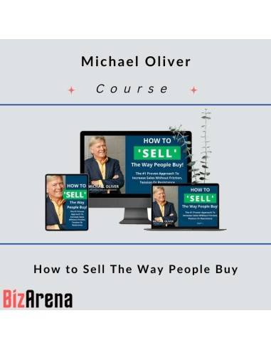 an image of Michael Oliver - How to Sell The Way People Buy 