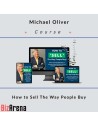 Michael Oliver - How to Sell The Way People Buy