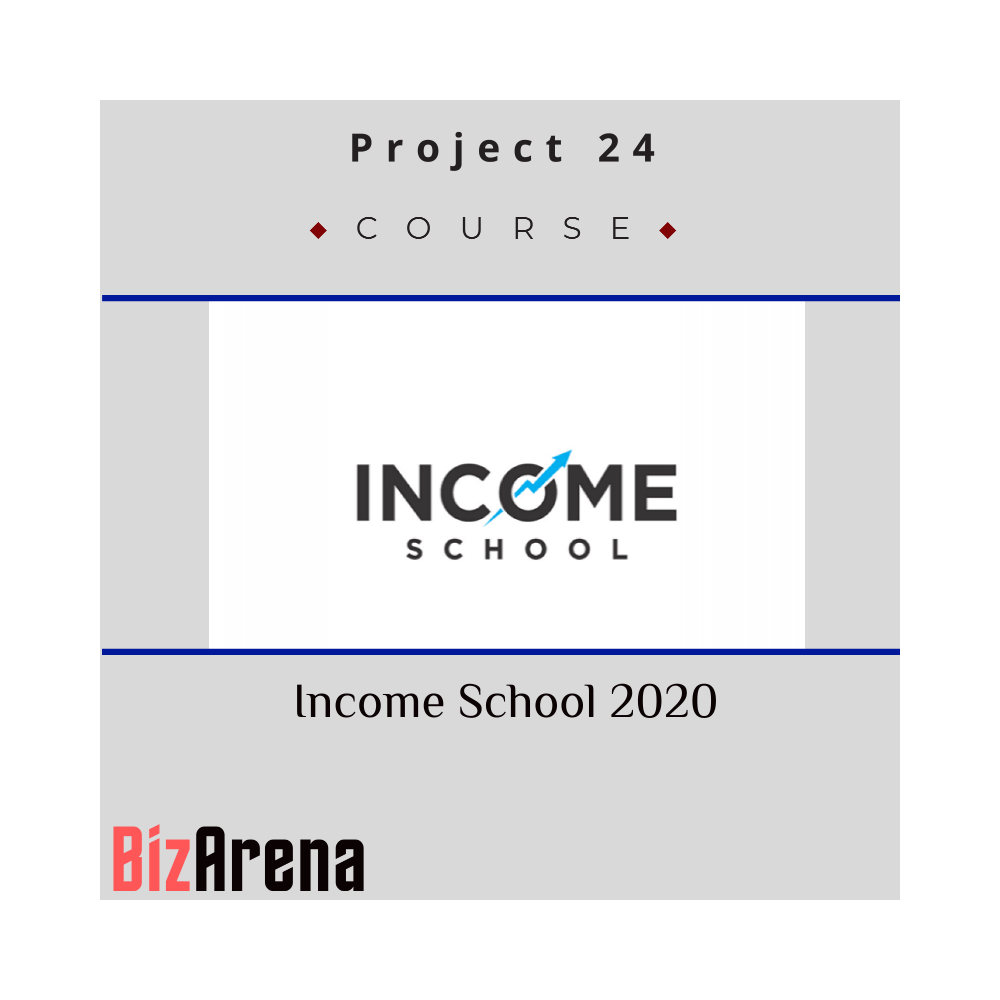 Project 24 ? Income School 2020 [Updated- 2021]