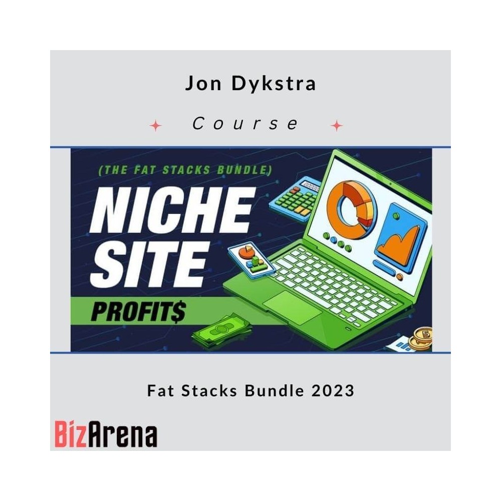 Jon Dykstra - Fat Stacks Bundle 2023