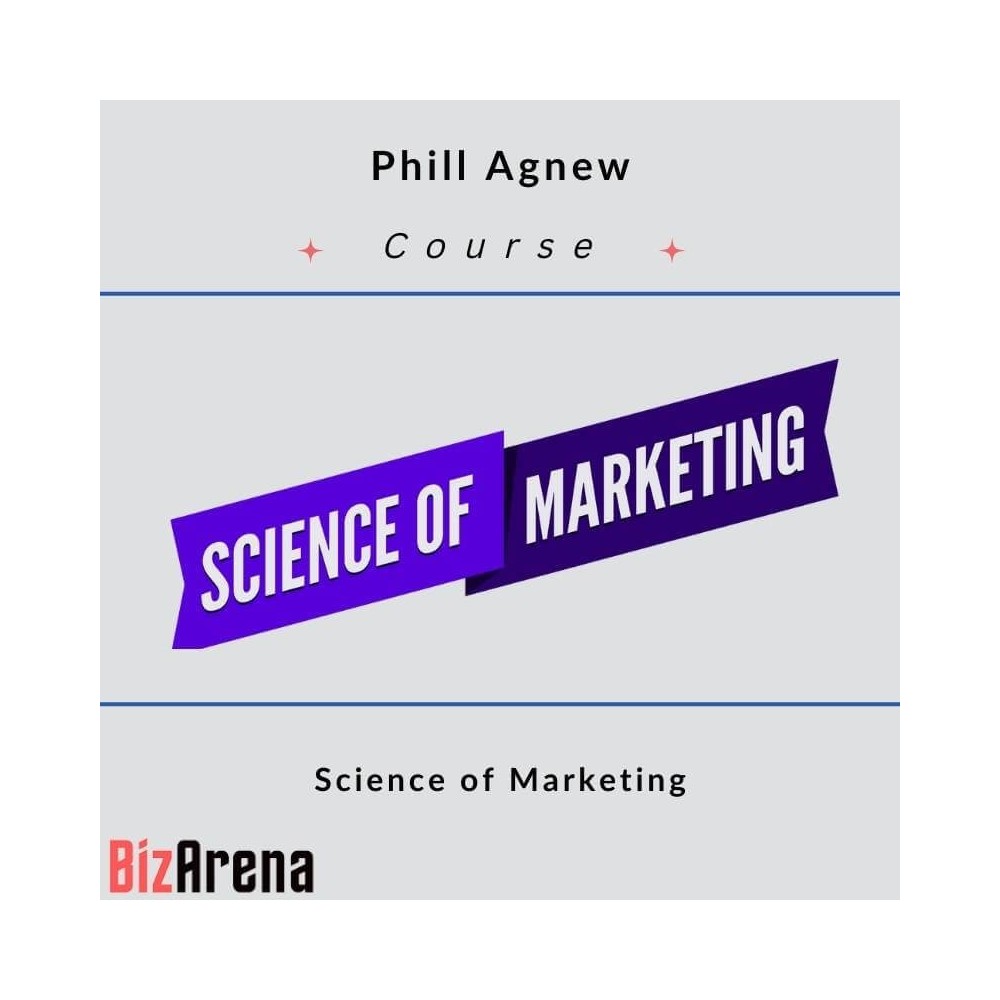 Phill Agnew - Science of Marketing
