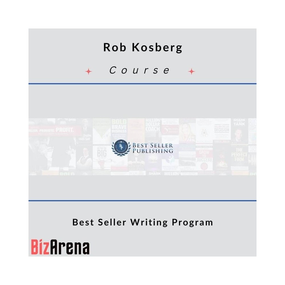 Rob Kosberg - Best Seller Writing Program
