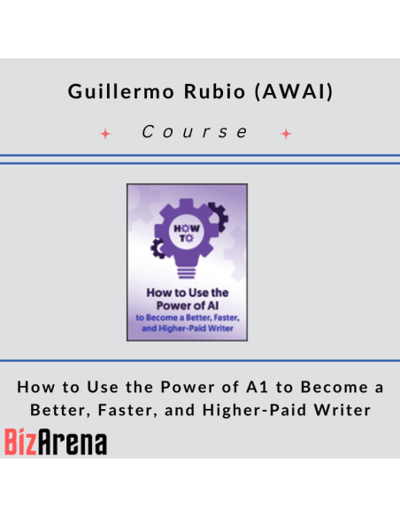 an image of Guillermo Rubio (AWAI) - How to Use the Power of AI 