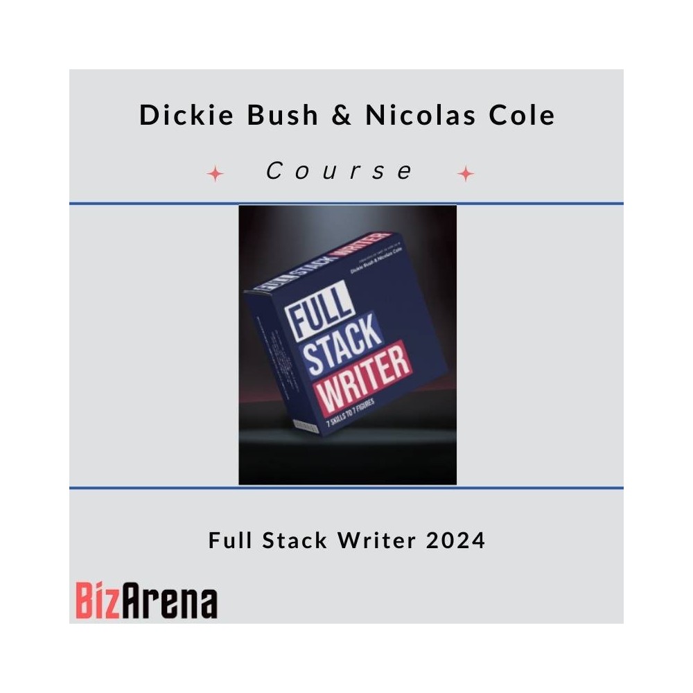 Dickie Bush & Nicolas Cole - Full Stack Writer 2024