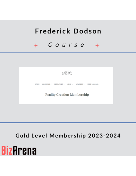 an image of Frederick Dodson - Reality Creation - Gold Level Membership 