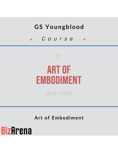 an image of GS Youngblood - Art of Embodiment 