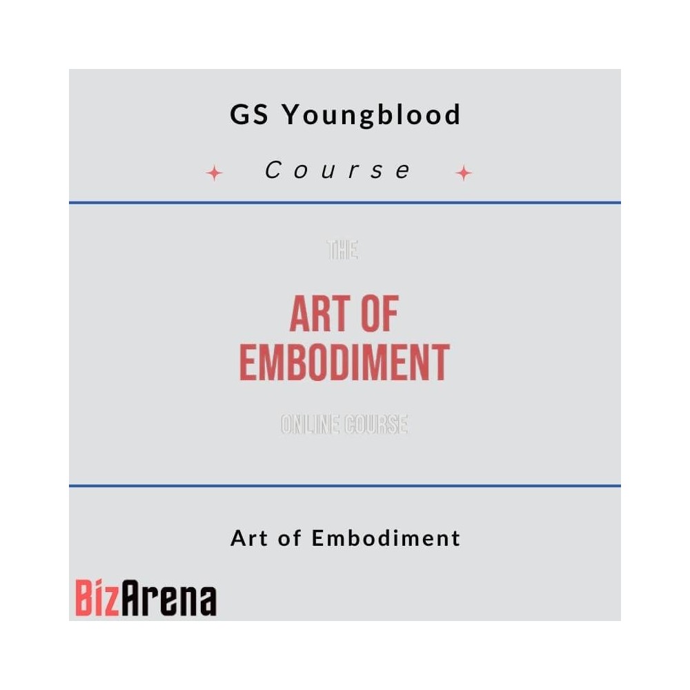 GS Youngblood - Art of Embodiment